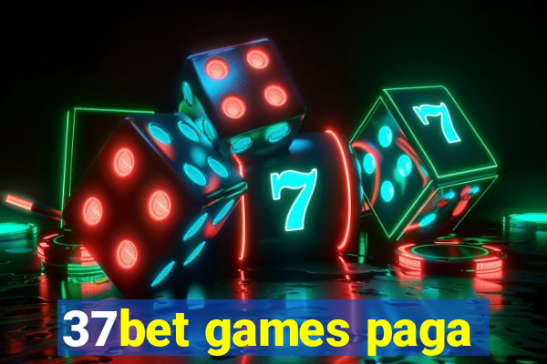 37bet games paga